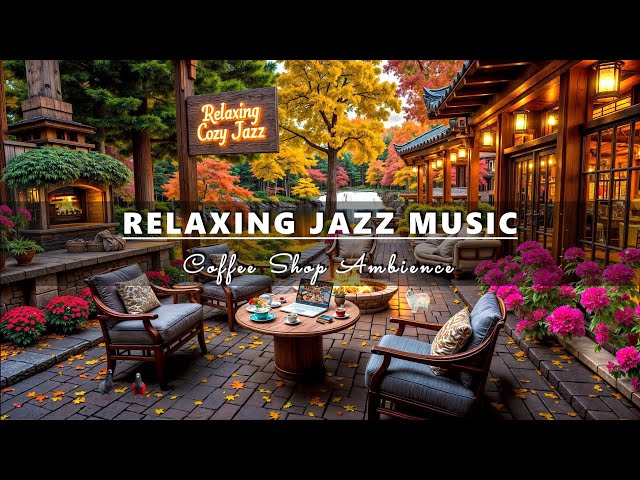 Instrumental Jazz Vibes: Relaxing Nature Sounds, Cozy Cafe Ambience & Soulful Piano Jazz Help Stress