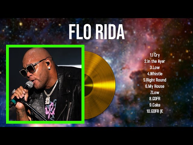 The best of  Flo Rida full album 2024 ~ Top Artists To Listen 2024