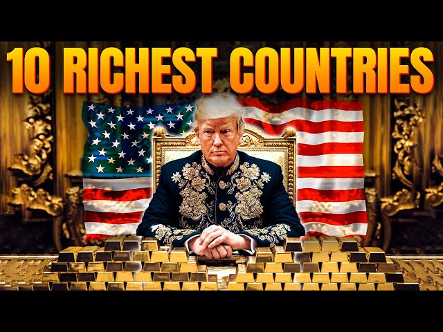 Top 10 Richest Countries in the World 2025: You Won’t Believe Who’s #1!