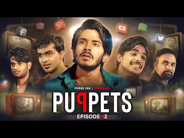 Puppets l Episode 2 : कर्मचक्र l Purav Jha | ft. ‪@RohitZinjurke‬