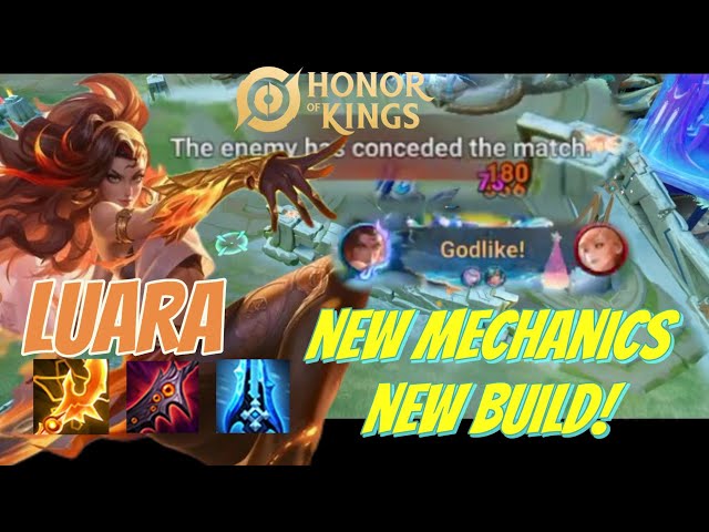 LUARA NEW MECHANICS NEW BUILD! | HONOR OF KINGS | HOK.