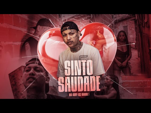 Sinto Saudade - Mc Gury e DJ Nando (Favela Revela)