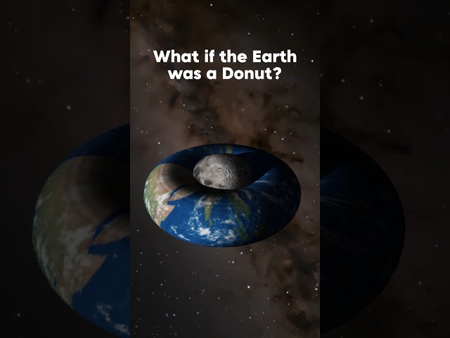 What if the Earth was a donut? #space #spacesim #universe