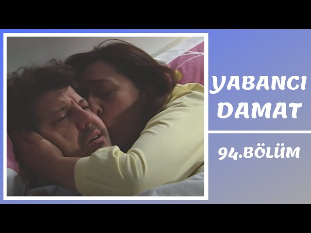 Yabancı Damat | 94. Bölüm