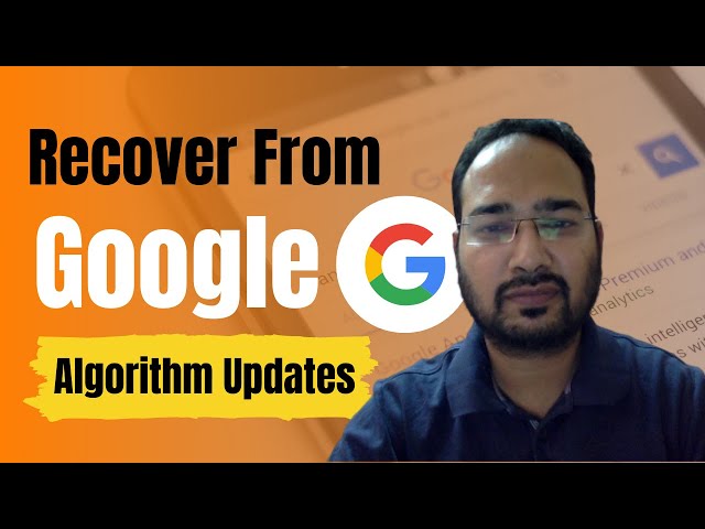 How to Recover from Google Algorithm Updates [Download Checklist]