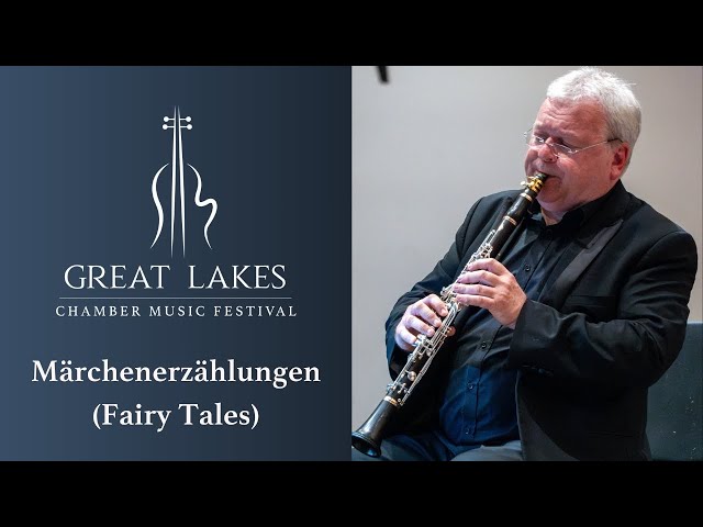 SCHUMANN Märchenerzählungen, Op.132 | Great Lakes Chamber Musical Festival 2024