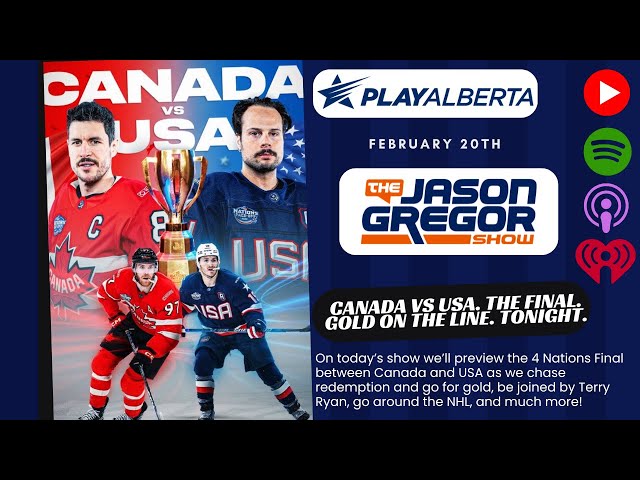 The Jason Gregor Show - February 20th, 2025 - 1st not 51st. Gold Medal on the line. Tonight.