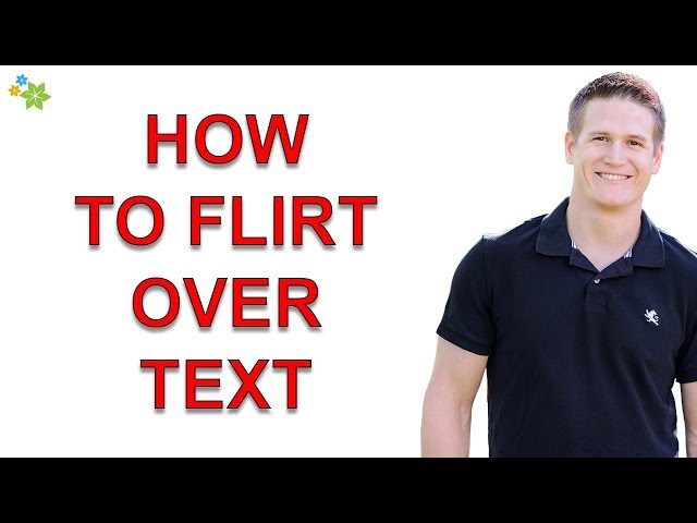 How to Flirt With a Guy Over Text