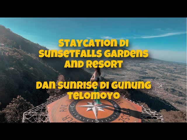 Sunsetfalls Gardens and Resort Magelang dan Sunrise Gunung Telomoyo Super indah 😍😍😍 #sunrise