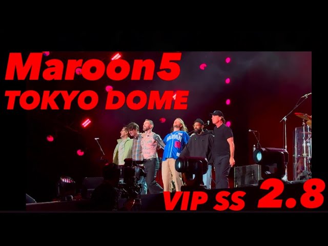 Maroon5 LIVE（4K）JAPAN TOKYO DOME Feb.8.2025 （FULL）マルーン5 東京ドーム　2月８日