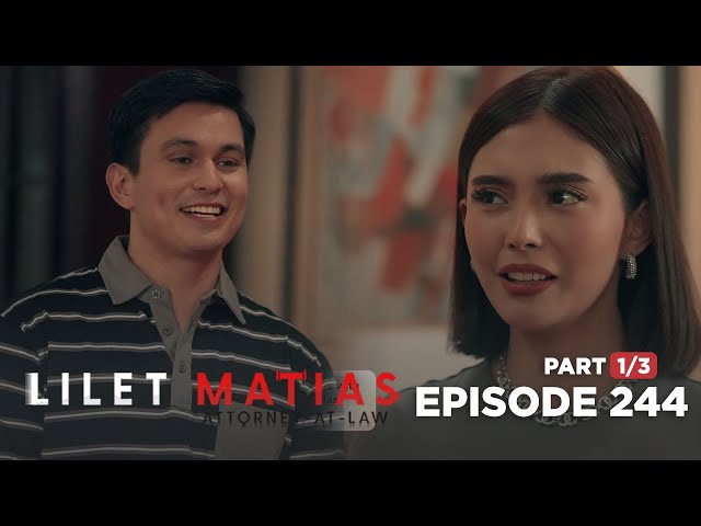 Lilet Matias, Attorney-At-Law: Renan continues to manipulate Aera! (Full Episode 244 - Part 1/3)