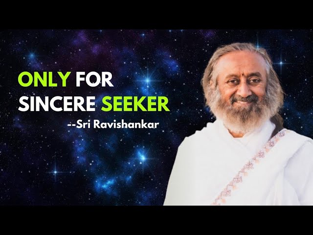 Intimate note to sincere seeker | Sri Ravishankar #SriSriRaviShankar #Spirituality #PersonalGrowth