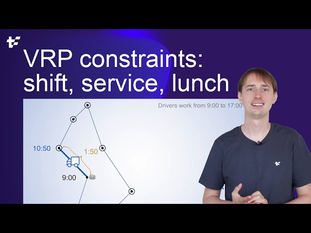 VRP constraints: shift length, service time and lunch breaks