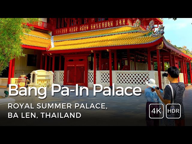 Bang Pa-In Palace - Thai Royal Summer Palace [HDR 4K], Thailand