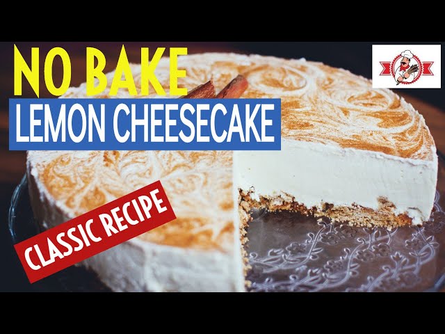 How To Make No Bake Cheesecake - Quick And Tasty No Oven Dessert