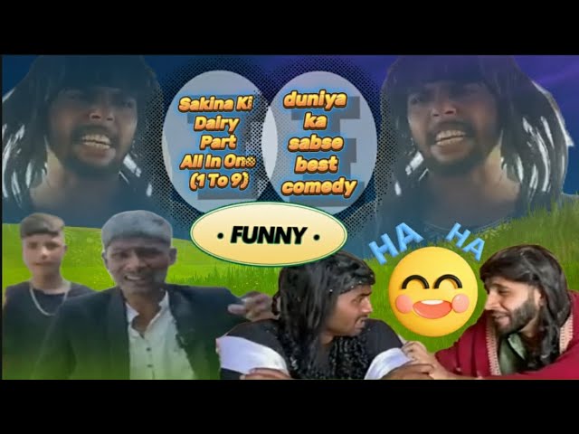 Sakina Ki Dairy All In One (Part 1 to 9)🤣🤣||Sakina Ki Aisi Comedy Aapne Nahi Dekhi Hogi🤣🤣||Doon boys