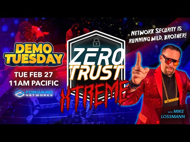 Demo Tuesday | Zero Trust Xtreme