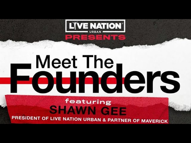 Live Nation Urban Presents – Meet the Founders: Shawn Gee