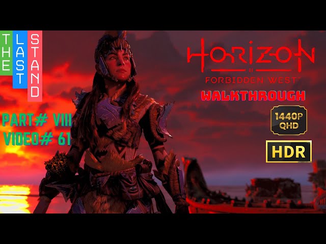 Horizon Forbidden West | Part VIII | 1440p | HDR | Walkthrough | FARO'S TOMB | Video #61