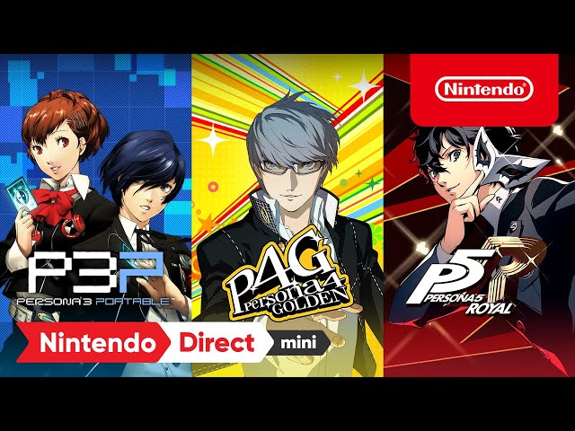 The Persona series is coming to Nintendo Switch - Nintendo Direct Mini: Partner Showcase | 6.28.2022