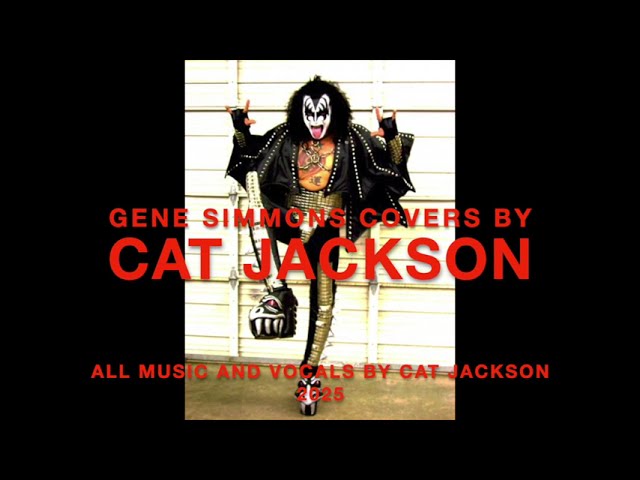 KISS-/Gene Simmons covers by Cat Jackson