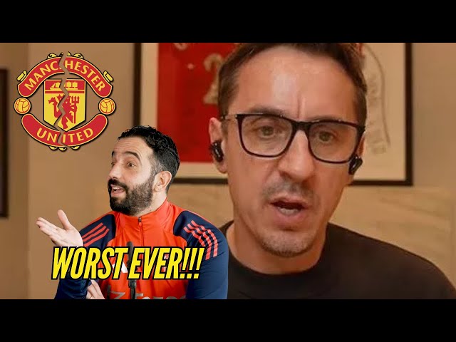 Gary Neville Breaks Down Ruben Amorim's  Shocking 'Worst Team' Claim!