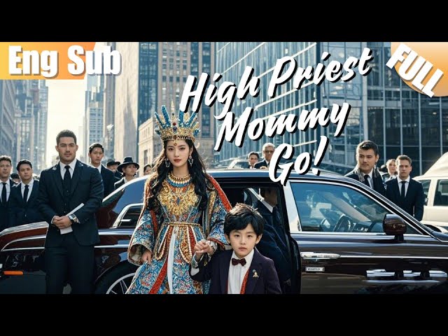 【FULL】High Priest Mommy Go▶She Used Her Superpowers to Teach Ungrateful people a Lesson #ShortDrama