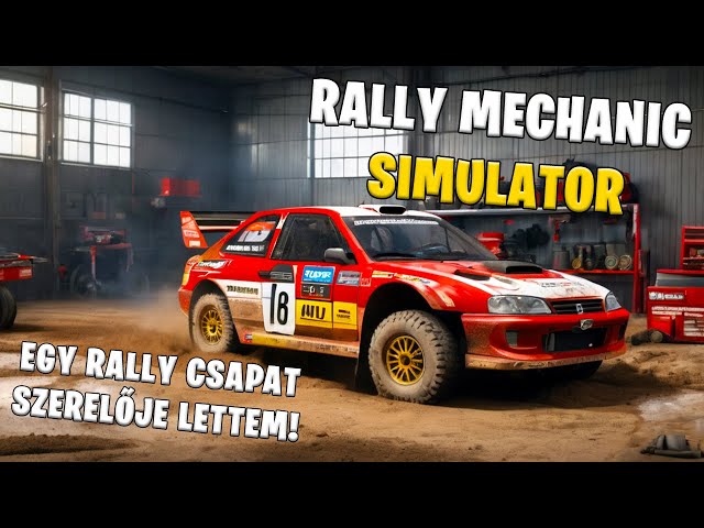 Rally Mechanic Simulator - Egy rally csapat szerelője lettem! #1 (DEMO)