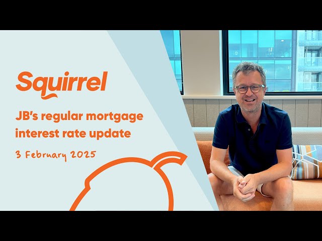 JB's regular mortgage interest rate update - 3 February 2025