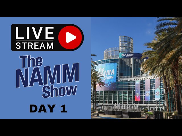 Live from the NAMM Show 2025!