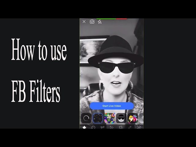 How to Use Filters When Doing a Facebook Live