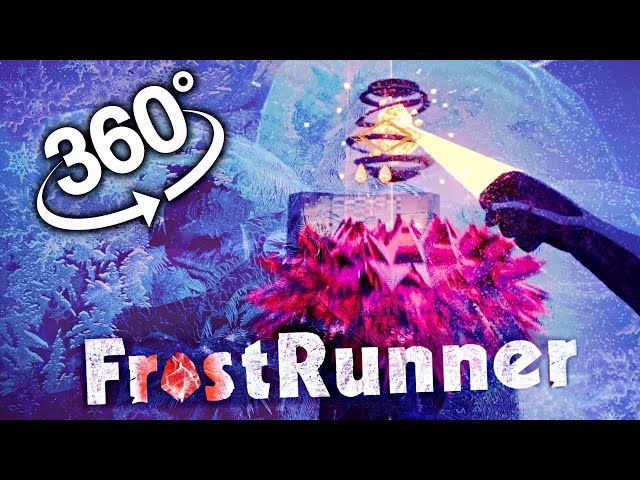 Epic Moment FrostRunner 360° | VR