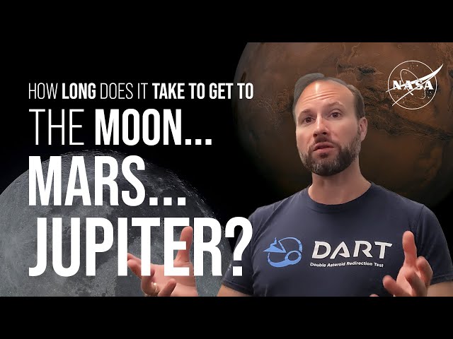 How Long Does it Take to Get to the Moon... Mars... Jupiter? We Asked a NASA Expert