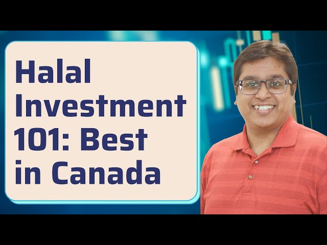 Halal Investment 101: Best Options in Canada