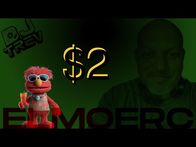 ELMOerc Easily To $2 - Here’s When