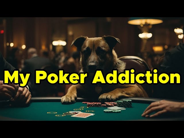 🎥 My Poker Addiction Story: Why Playing Poker for a Living is a Bad Idea for Most People 🎥