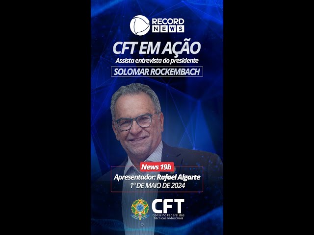 Ao vivo  - Entrevista do presidente do CFT