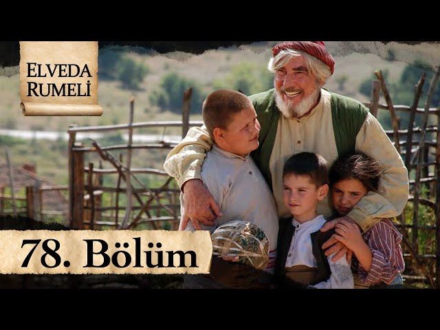 Elveda Rumeli 78. Bölüm - atv