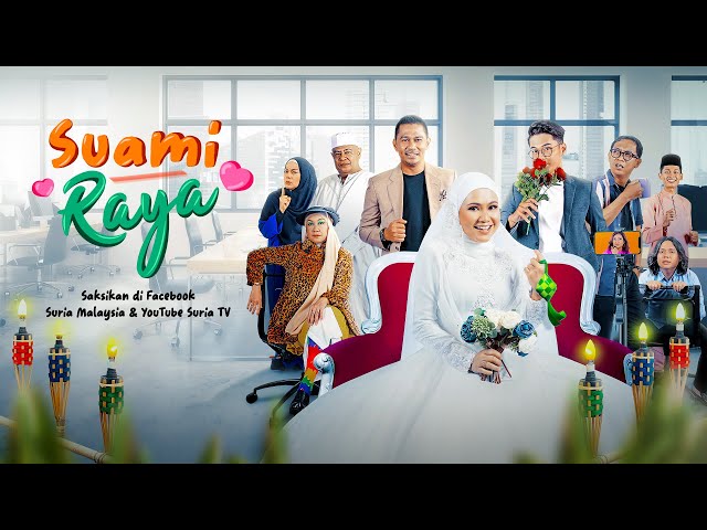 Drama Raya Suria 2024 | Suami Raya