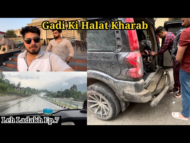 Gadi Ki Hui Halat Kharab | Leh ladakh 2023 | Episode 7 | Tarun Sharma