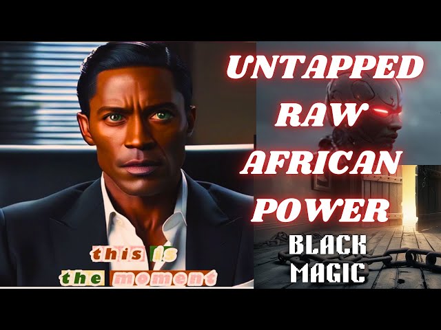 UnTapped potential AFRICAN GREATNESS https://www.youtube.com/@TEEGMOTIVATION?sub_confirmation=1