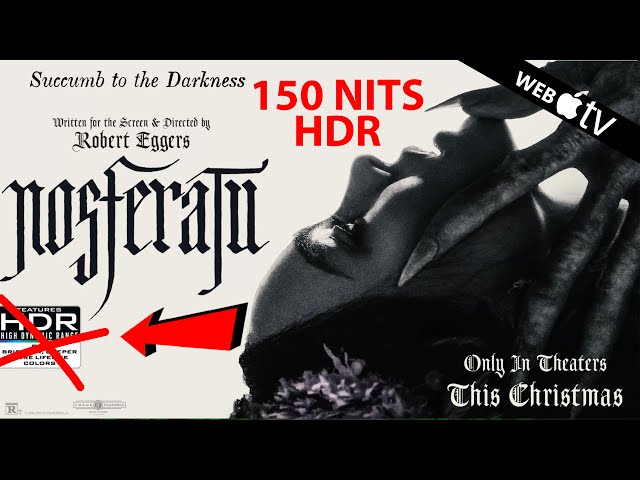 Nosferatu 2024 HDR ANALYSIS 4K iTunes vs Amazon SDR 100nits #TRUE_DIFFERENCE #WATCH_IN_HDR