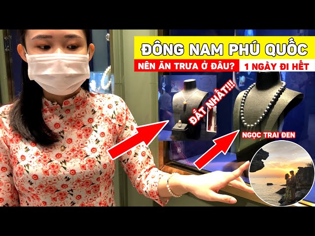 DU LỊCH PHÚ QUỐC TỰ TÚC #5 | 1 NGÀY đi Đông Nam Phú Quốc & ngắm hoàng hôn Dinh Cậu