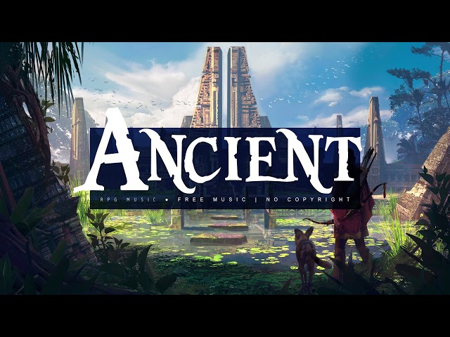 RPG AMBIENT MUSIC ANCIENT | Musica de Ambiente Ancestral | No Copyrigh FANTASY MUSIC