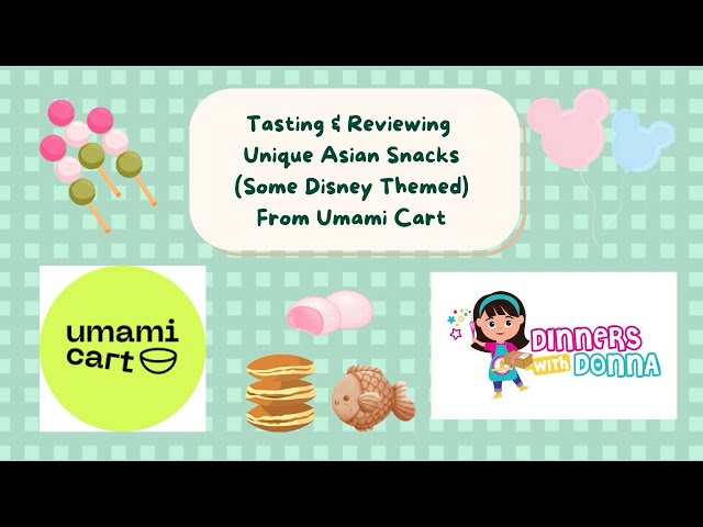 Tasting & Reviewing Unique Asian Snacks (Some Disney Themed) From Umami Cart