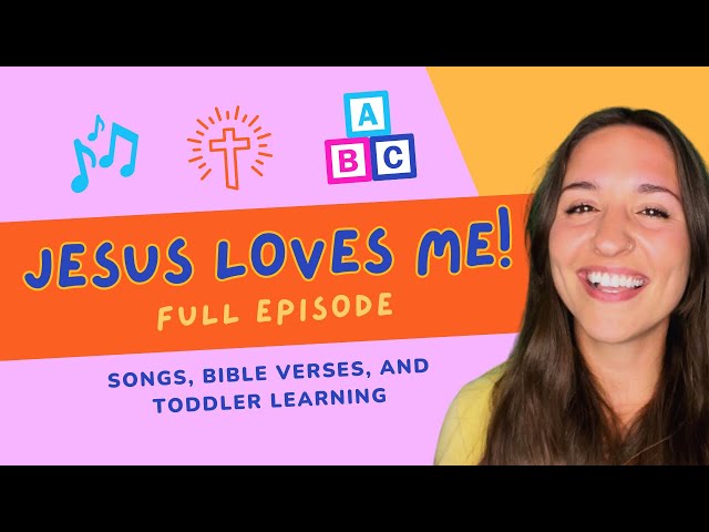 Christian Toddler Learning, Bible, and Songs with Ms. Lettie! JESUS LOVES ME! Little Acorns