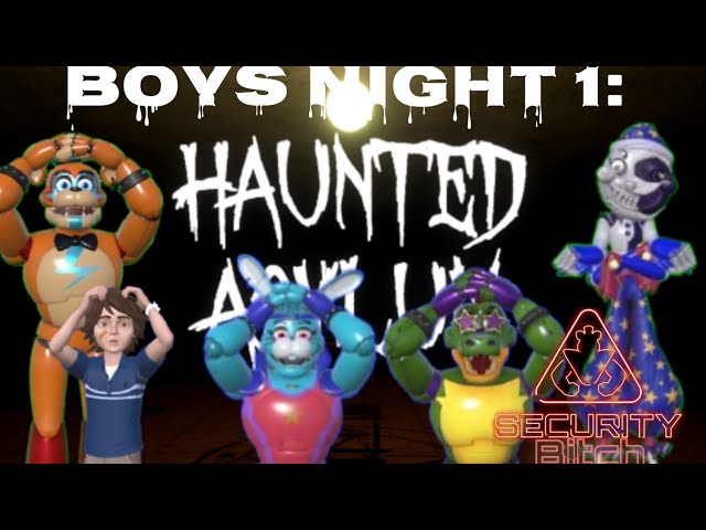 Security Bitch: Boys Night 1: Haunted Asylum