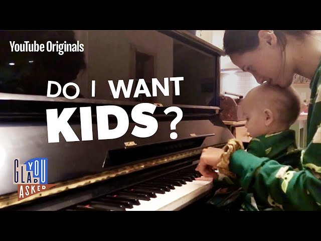 Do I Want Kids?