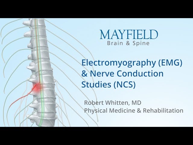 Electromyography (EMG) & Nerve conduction studies (NCS)