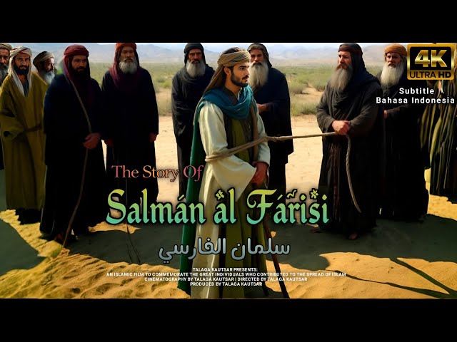 Kisah Salman Al farisi (Full)